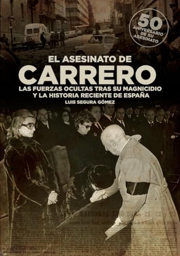 EL ASESINATO DE CARRERO (Historia)