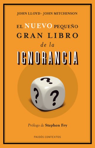 El nuevo pequeño gran libro de la ignorancia (Contextos)