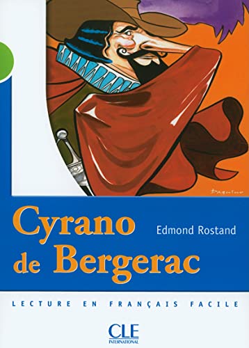 Cyrano De Bergerac (Lecture En Francais Facile: Niveau 2)
