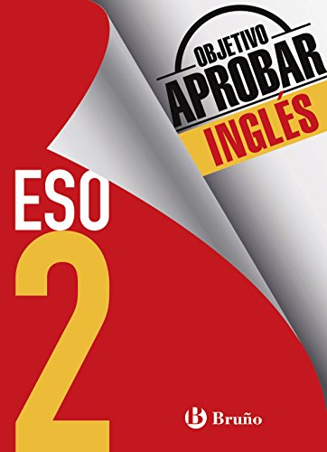 Objetivo aprobar Inglés 2 ESO: Edición 2016 (Castellano - Material Complementario - Objetivo Aprobar) - 9788469611999