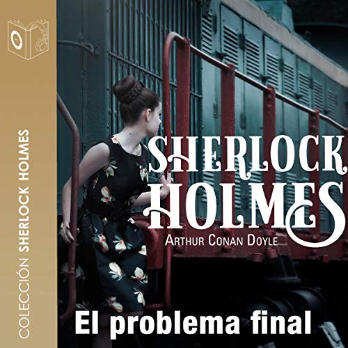 El problema final: Sherlock Holmes