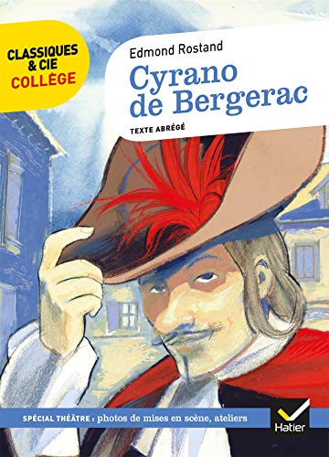 Cyrano de Bergerac: nouveau programme (Classiques & Cie Collège)