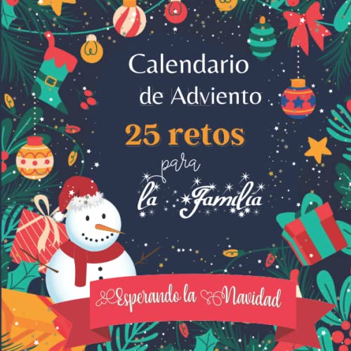 Calendario de Adviento para familias, 25 retos antes de Navidad: Navidad regalos | Rituals calendario adviento | Libros niños | Calendario Familiar ... y conectar en familia | Un reto por día