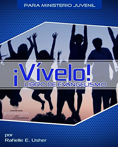 Vivelo!: Libro de Evangelismo