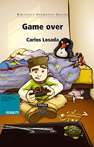 Game over (EDICIÓN LITERARIA - TEATRO - Biblioteca Dramática Galega)