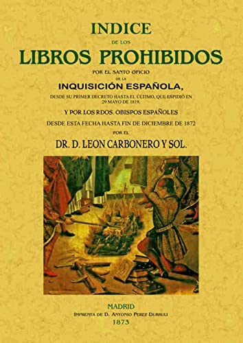 Índice de los libros prohibidos por la Inquisición (SIN COLECCION)