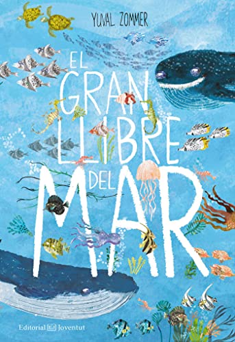 El gran llibre del mar (Álbumes Ilustrados)