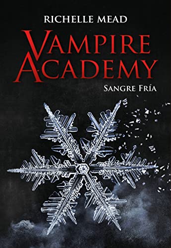 Vampire Academy: Sangre fría (2ªED): Vampire Academy, 2